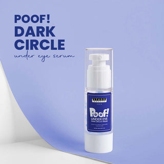 POOF! Under Eye Serum | Dark Circle
