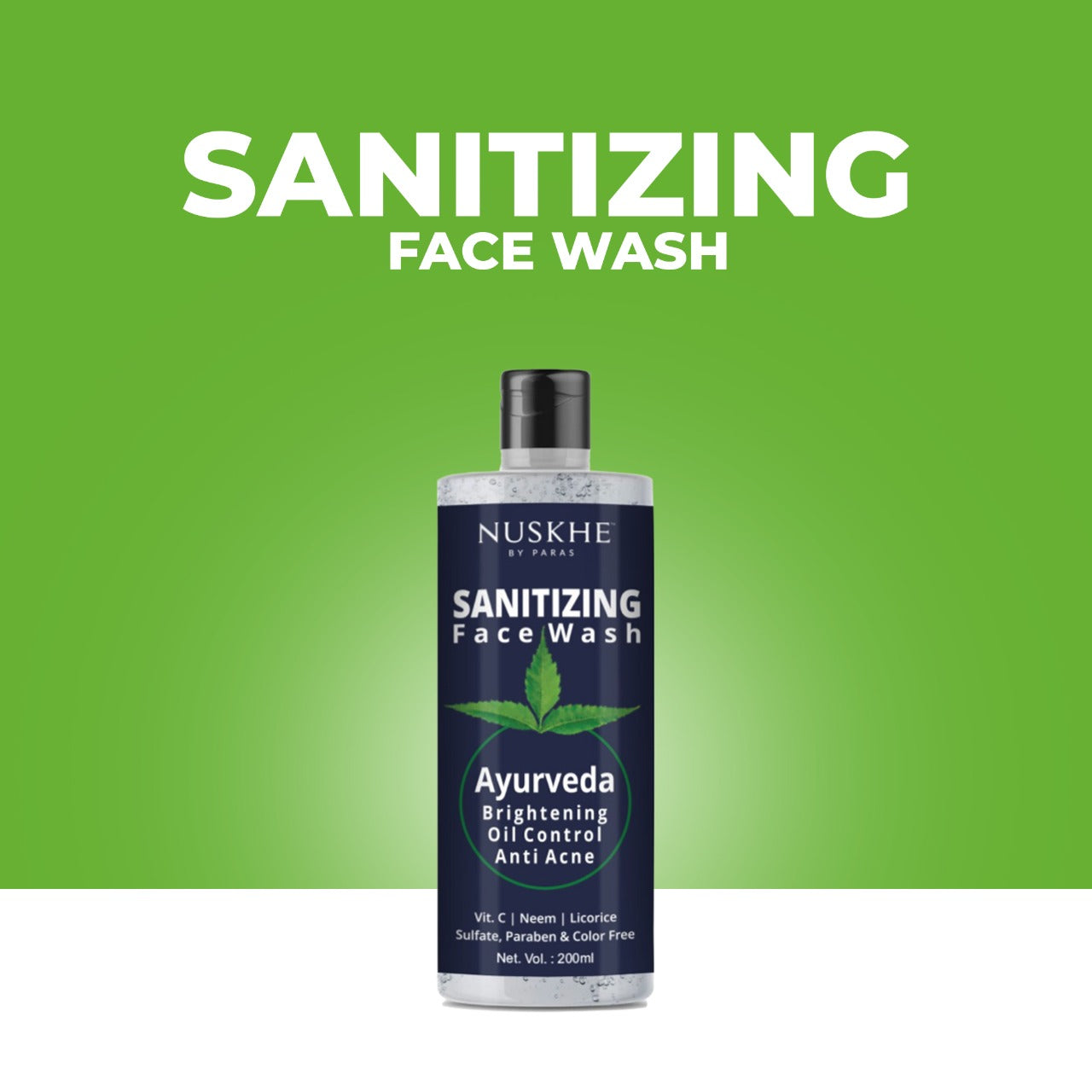 Nuskhe by Paras Sanitizing Face Wash For Brightening - 200 ml | Lighten Scars | Pimple-Free Skin | Neem | Aloe Vera | Licorice | Basil
